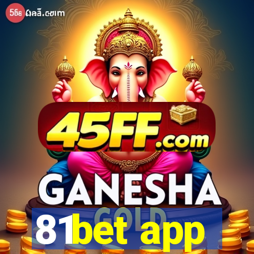81bet app